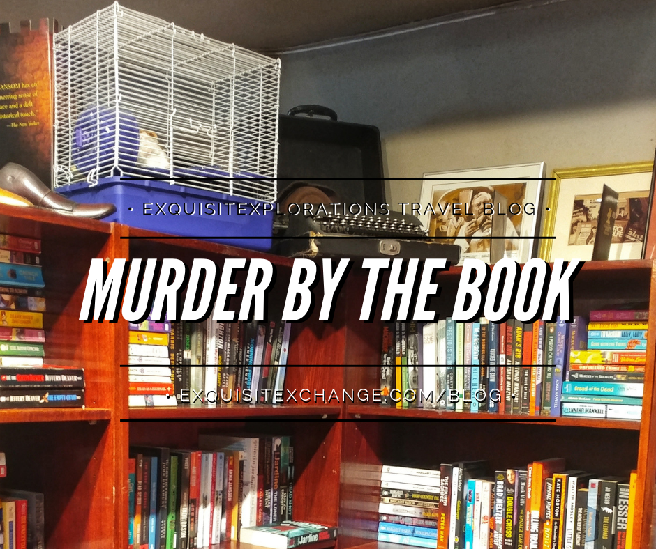 Houston for Book Lovers: Murder by the Book; Houston bookstores; exquisitEXPLORATIONS Travel Blog