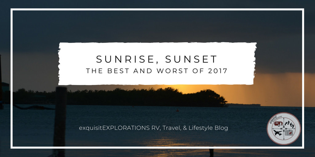 Sunrise, Sunset - The end of 2017 and the beginning of 2018, End of the Year Recap