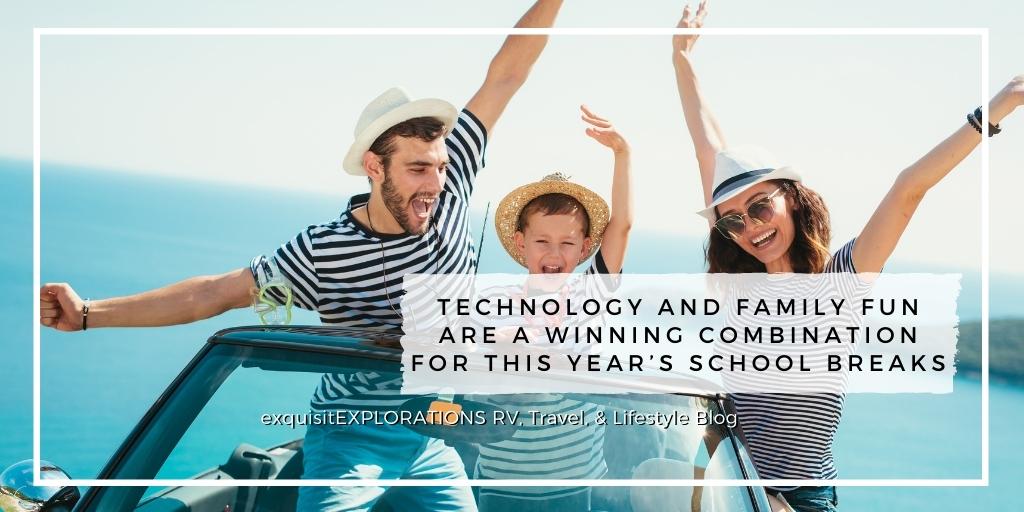 Technology and Family Fun Are a Winning Combination For This Year's School Breaks: A guest post about using current technology and learning about historical technology to create fun family memories