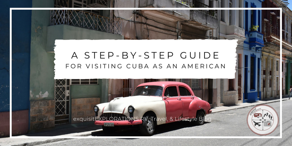 cuba travel guide, guide to cuba, Havana Cuba, how to visit cuba, hot to go to cuba, americans in cuba