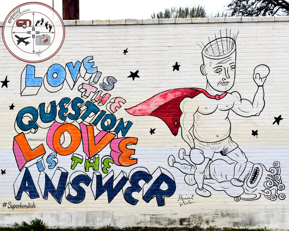 Love is the Question; Love is the Answer; Austin, TX; Street Art Around the World; Colorful Murals