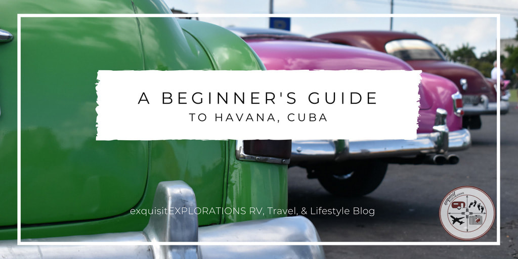 A Beginner's Guide to Havana, Cuba #traveltips #havanatravelguide #havanacubathingstodo