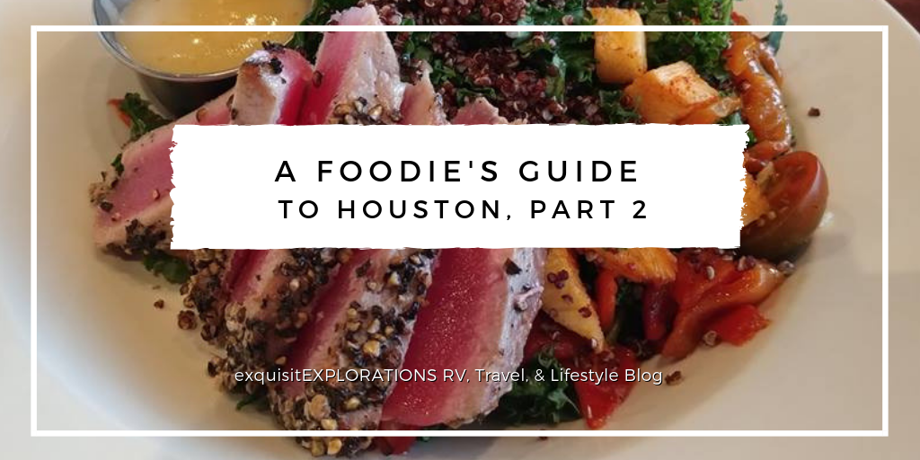 A Foodie's Guide to Houston, Part 2 by exquisitEXPLORATIONS Travel Blog; Best Houston Restaurants; Houston Eats; H-Town Food