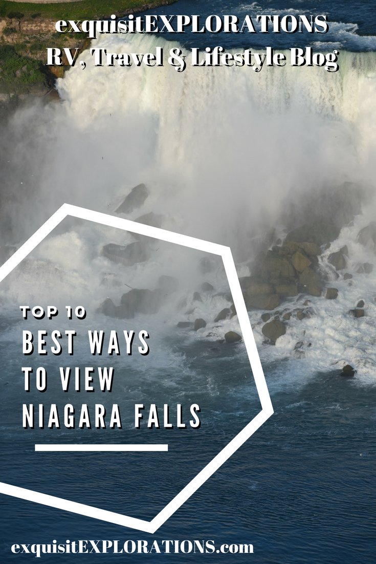Top 10 Best Ways to View Niagara Falls by exquisitEXPLORATIONS, wanderlust, travel, waterfalls
