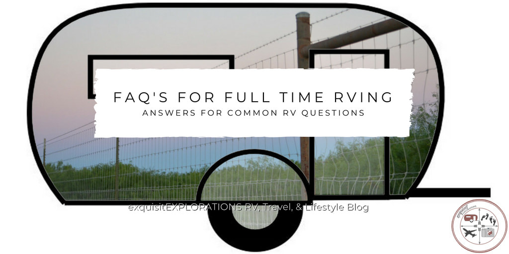 RVing FAQs: Answers for Common RV Questions #fulltimerving #rvfaqs #RVhowto #rvtoiletpaper #rvinsurnace
