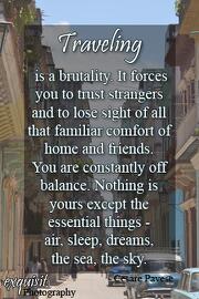 Traveling is a Brutality, Cesare Pavese, Travel Quotes, Travel Sayings