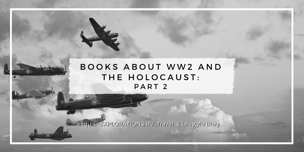 Books About World War 2 and the Holocaust: Nonfiction and Historical Fiction